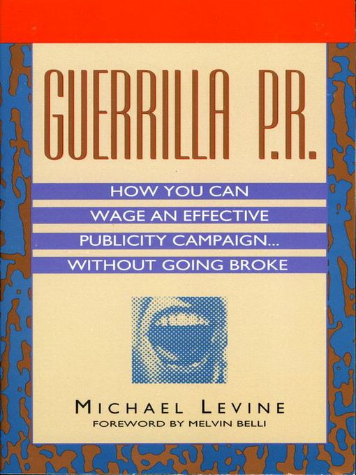Title details for Guerrilla P.R. by Michael Levine - Available
